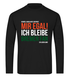 Ich bleibe BREMEN Fan!