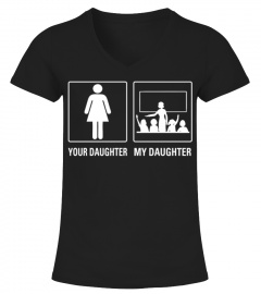 Your Daughter My Daughter Kindergarten Teacher