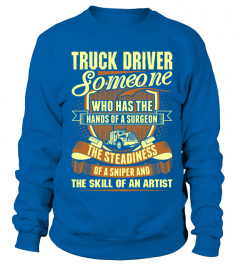 Truck Driver Hands Surgeon Skill Artist T Shirt