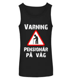 *Begränsad upplaga* Varning Pensionär