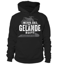 Wenn das Gelände ruft...T-Shirt