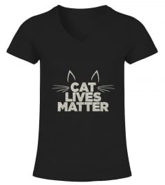 Cats Lives Matter Funny T Shirt