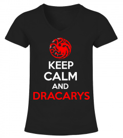 Keep Calm And Dracarys - $4 OFF!