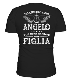 HO CHIESTO A DIO UN ANGELO- FIGLIA