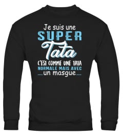 JE SUIS UNE SUPER TATA