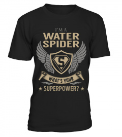 Water Spider - Superpower