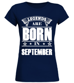 LEGENDS ARE BORN IN SEPTEMBER