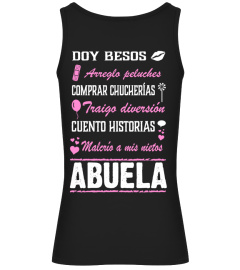 DOY BESOS ARREGLO PELUCHES COMPRAR CHUCHERÍAS TRAIGO DIVERSIÓN CUETO HISTORIAS MALERIO A MIS NIETOS ABUELA TSHIRT