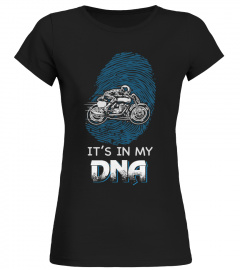 MOTORBIKE IS IN MY DNA