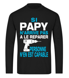 50+ Vendus - Si PAPY n'arrive pas a le reparer personne n'en est capable