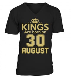 KINGS ARE BORN ON 30 AUGUST