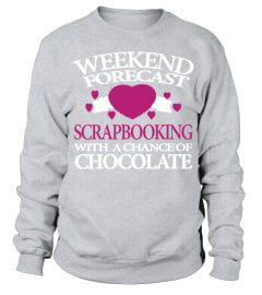 Weekend Forecast Scrapbooking Shirt T Shirt