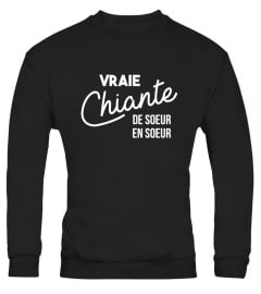 T-Shirt Humour Vraie chiante de soeur en soeur