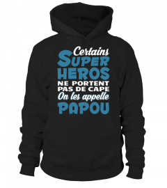 CERTAINS SUPER HEROS PAPOU