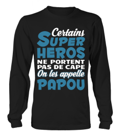 CERTAINS SUPER HEROS PAPOU