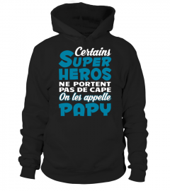 CERTAINS SUPER HEROS PAPY