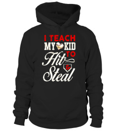 Baseball Mom T Shirt I Teach My Kid to Hit and Steal Funny