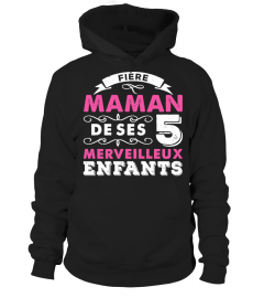 FIERE MAMAN DE SES 5 MERVEILLEUX ENFANTS