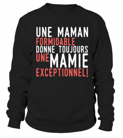 UNE MAMAN  FORMIDABLE - MAMIE