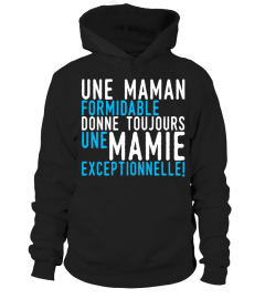 UNE MAMAN FORMIDABLE - UNE MAMIE
