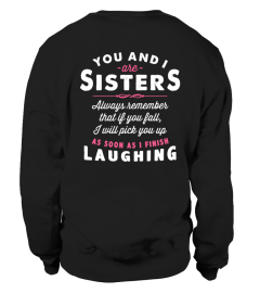 YOU AND I ARE SISTERS - LAUGHING