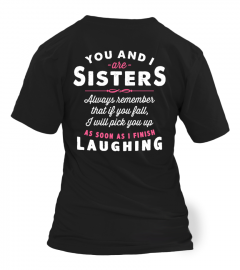 YOU AND I ARE SISTERS - LAUGHING