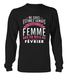 NE SOUS ESTIMEZ JAMAIS FEMME - FEVRIER