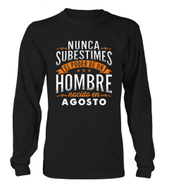 NUNCA SUBESTIMES HOMMBRE - AGOSTO