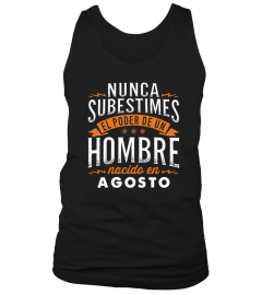 NUNCA SUBESTIMES HOMMBRE - AGOSTO