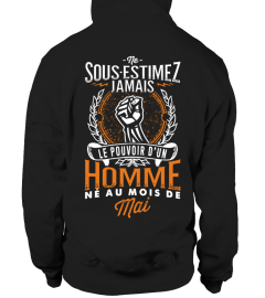 NE SOUS ESTIMEZ JAMAIS HOMME - MAI