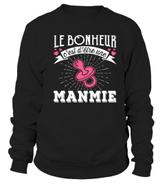 LE BONHEUR C'EST D'ETRE UNE MANMIE