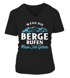 WENN DIE BERGE RUFEN MUSS ICH GEHEN