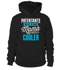 PATENTANTE WIE EINE MAMA COOLER