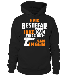 HVIS BESTEFAR IKKE KAN FIKSE DET