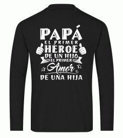 PAPA EL PRIMER HEROE DE UN HIJO