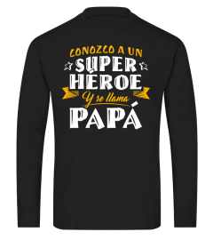 CONOZCO A UN SUPER HEROE- PAPA