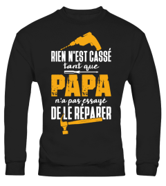 RIEN N'EST CASSE TANT QUE PAPOU 1