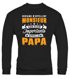 LES PLUS IMPORTANTS M'APPELLENT PAPA