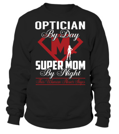 Optician - Super Mom