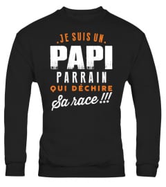 JE SUIS UN PAPI PARRAIN QUI DECHIRE