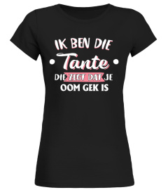 IK BEN DIE TANTE