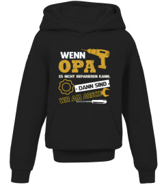 WENN OPA ES NICHT REPARIEREN KANN