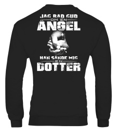 JAG BAD GUD OM EN ANGEL- DOTTER