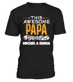 THIS AWESOME PAPA BELONGS TO