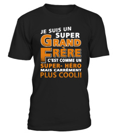 JE SUIS UN SUPER GRAND FRERE