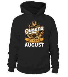 Queens are born in August, month of birth shirt birthday gift