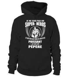 JE NE SUIS PAS UN SUPER HEROS- PEPERE