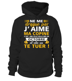 NE ME DRAGUE J'AIME MA COPINE- OCTOBRE