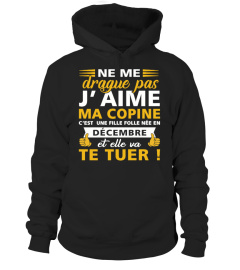 NE ME DRAGUE J'AIME MA COPINE- DECEMBRE