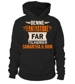 DENNE FANTASTISKE FAR TILHORER SAMANTHA & JOHN T-SHIRT